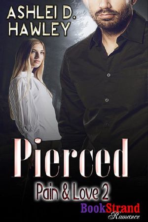 Pierced [Pain & Love 2] (BookStrand Publishing Romance)